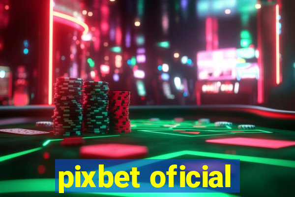 pixbet oficial