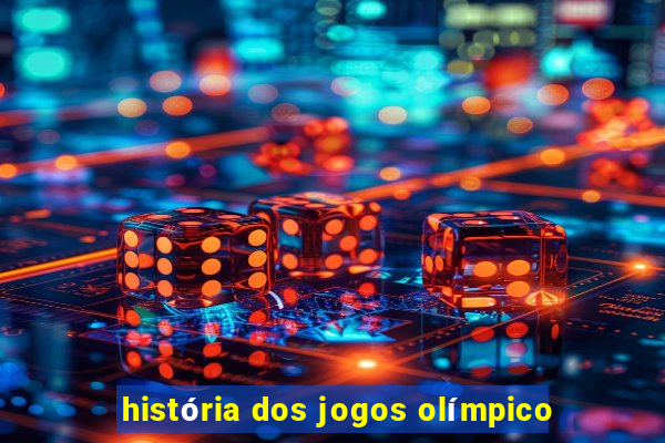 história dos jogos olímpico