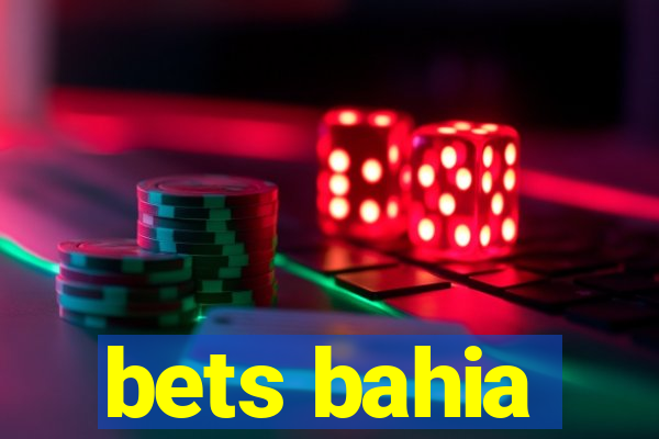 bets bahia