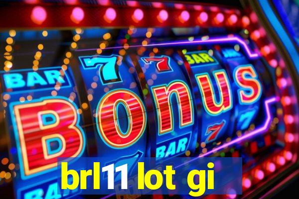 brl11 lot gi