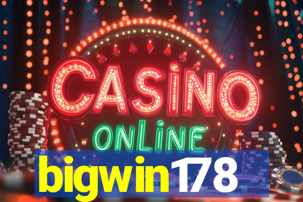 bigwin178