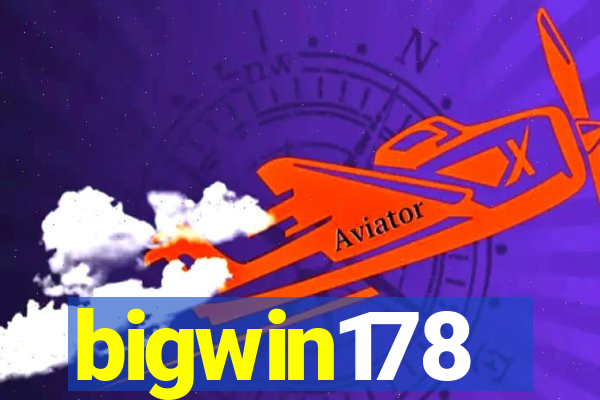 bigwin178