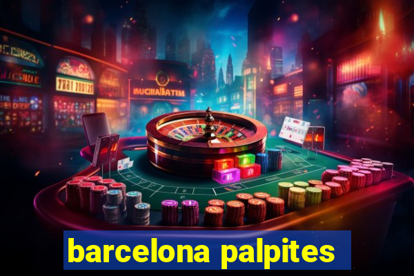 barcelona palpites