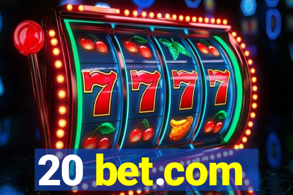 20 bet.com