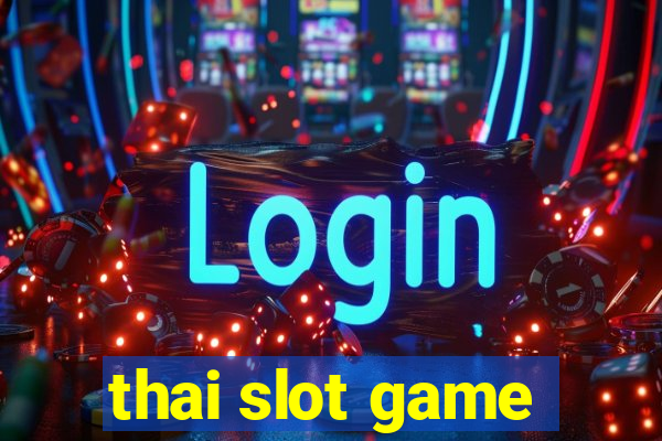 thai slot game