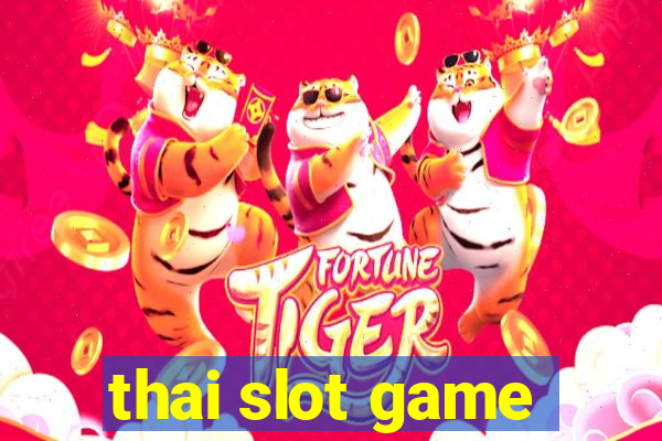 thai slot game