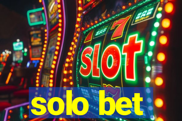 solo bet