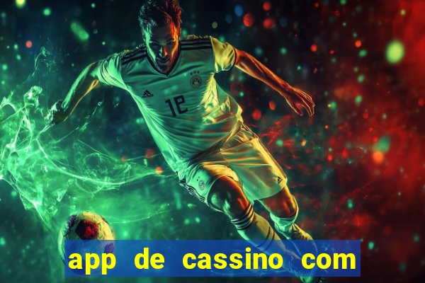 app de cassino com bonus gratis