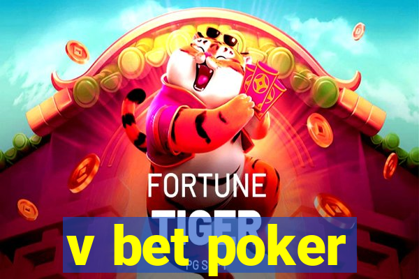 v bet poker