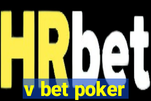 v bet poker