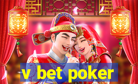 v bet poker