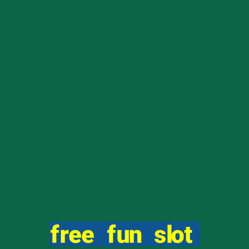 free fun slot machine games