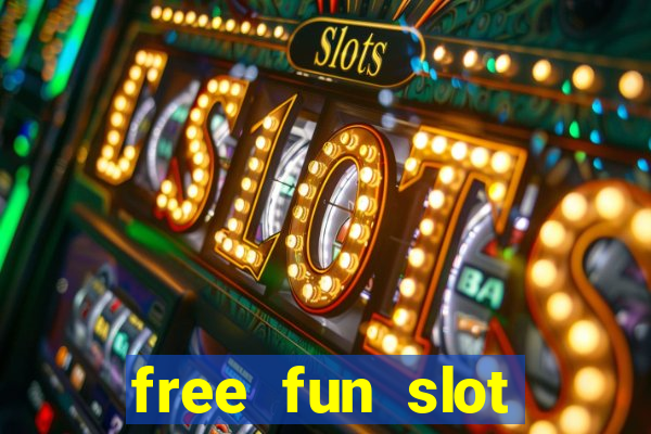 free fun slot machine games