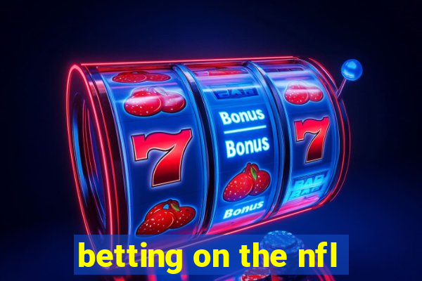 betting on the nfl