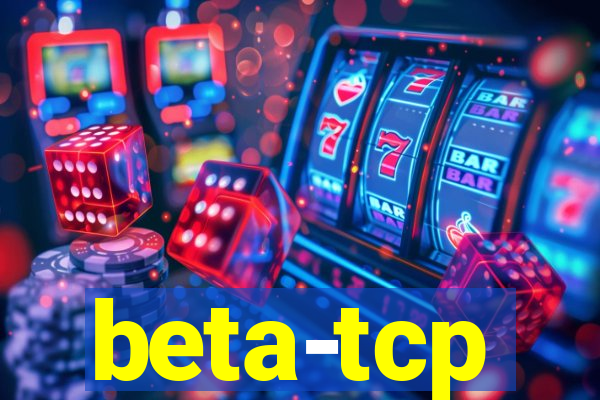 beta-tcp