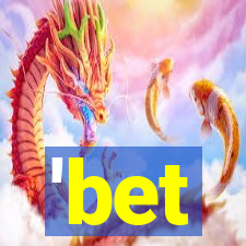 'bet