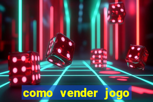 como vender jogo na steam