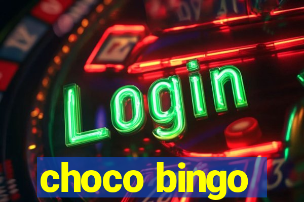 choco bingo