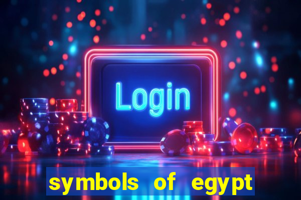 symbols of egypt slot demo