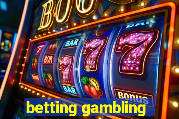 betting gambling