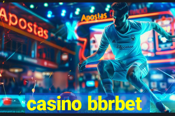 casino bbrbet