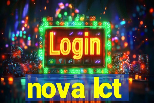 nova lct