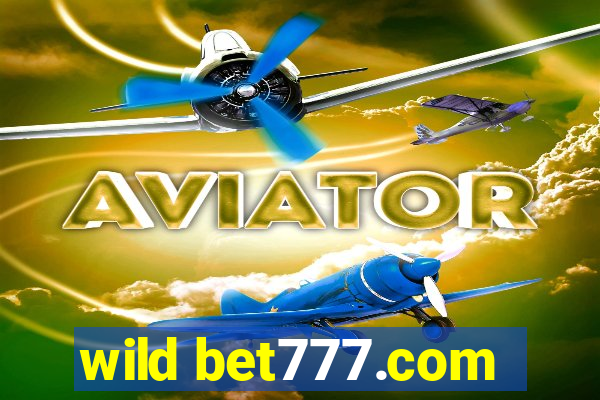 wild bet777.com