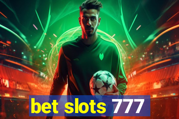 bet slots 777