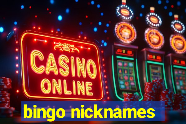 bingo nicknames