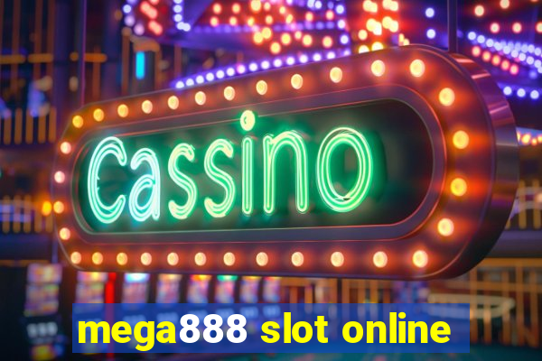 mega888 slot online