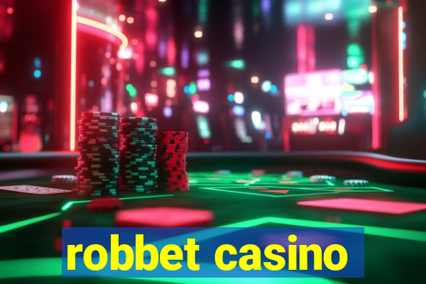 robbet casino