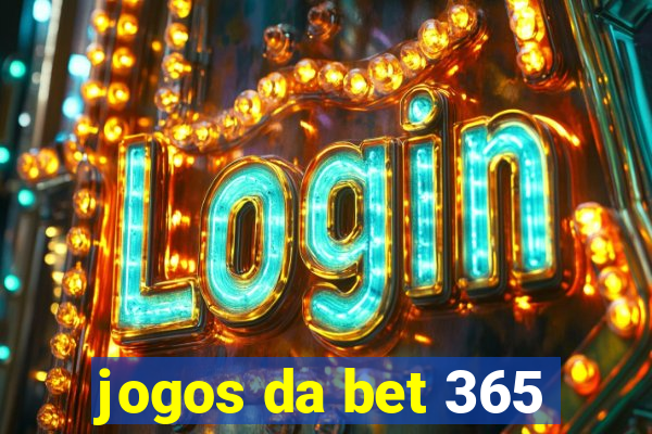 jogos da bet 365