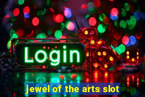 jewel of the arts slot