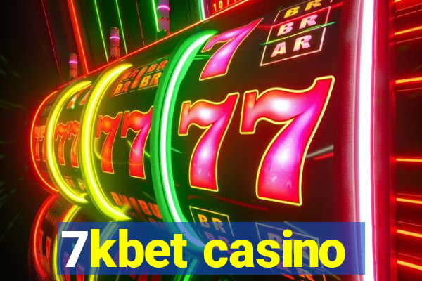 7kbet casino