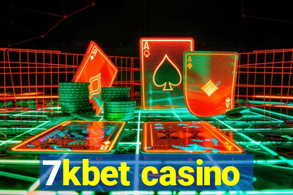 7kbet casino