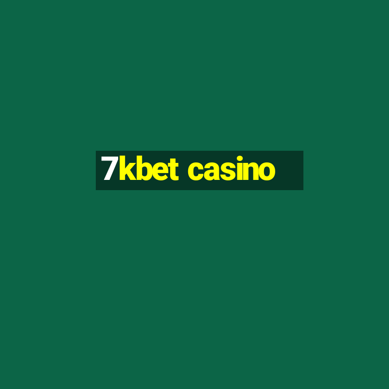 7kbet casino