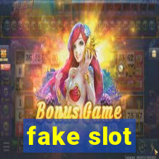 fake slot