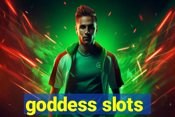 goddess slots