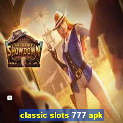 classic slots 777 apk