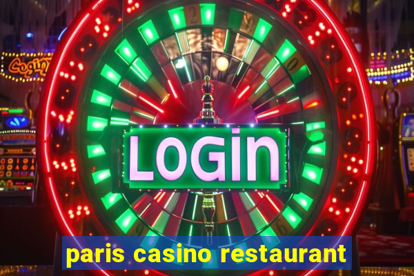 paris casino restaurant