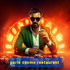 paris casino restaurant