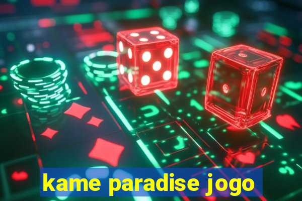 kame paradise jogo