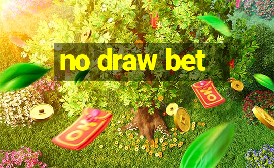 no draw bet