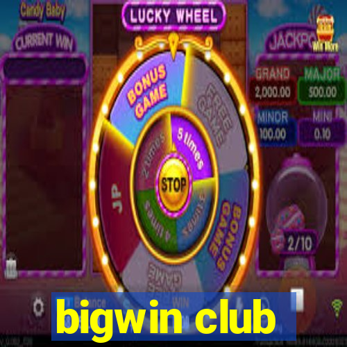 bigwin club