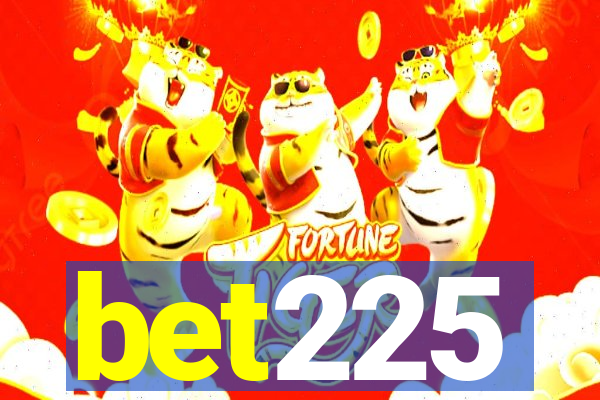 bet225