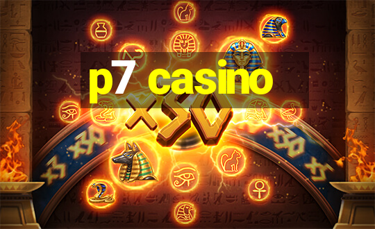 p7 casino