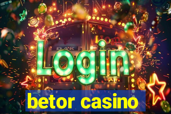 betor casino