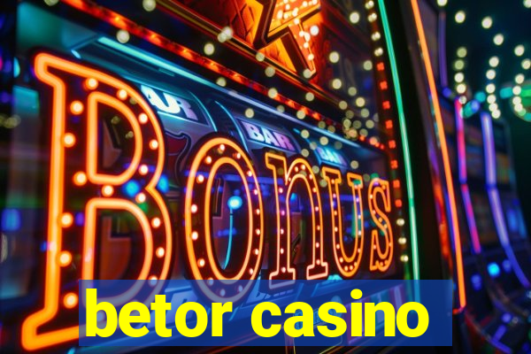 betor casino