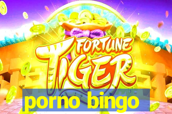 porno bingo