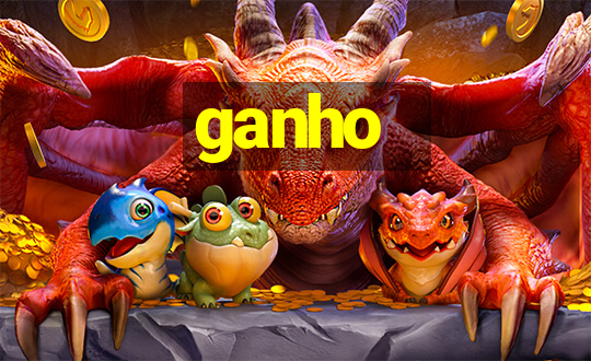 ganho